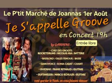 Concert : Je s&rsquo;appelle groove au p&rsquo;tit marché de Joannas