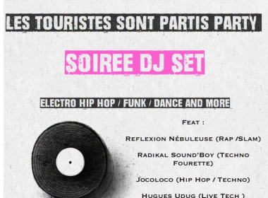 Soirée Dj Set electro, funk and more  : Les touristes sont partis party